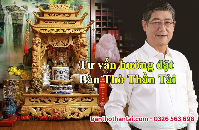 Tư vấn hướng đặt Bàn Thờ Thần Tài