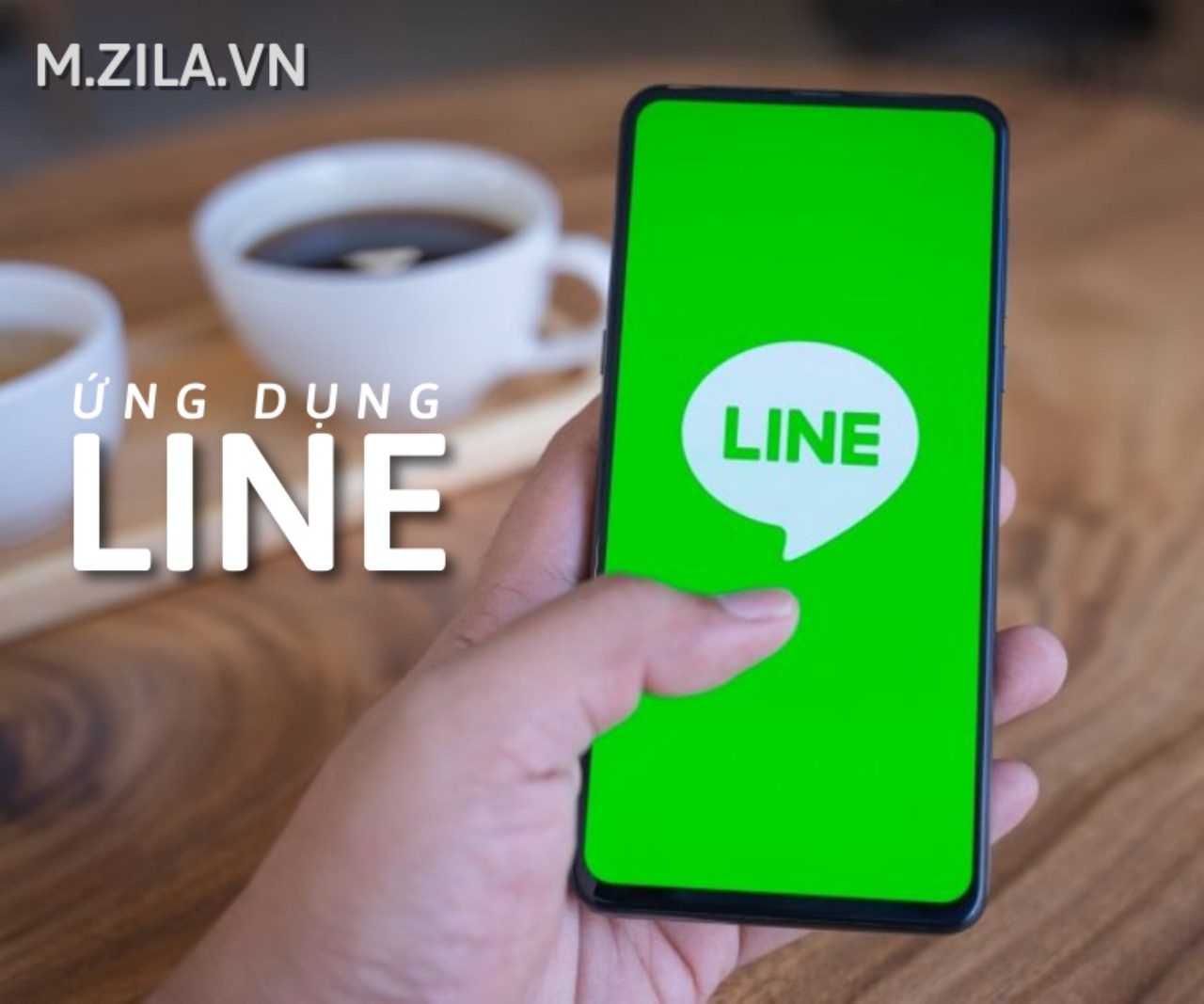 Ứng Dụng LINE Là Gì? Cách Tiếp Cận Người Dùng Tại Đông Nam Á Với LINE - Zila Marketing - AI Marketing