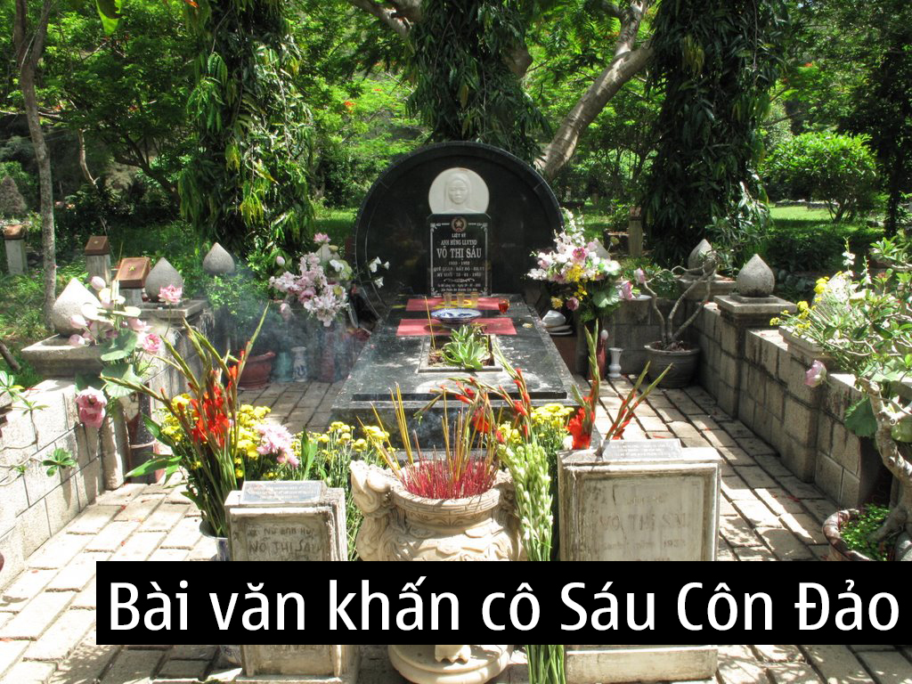 văn khấn cô 6, văn khấn lễ cô sáu côn đảo, văn khấn mộ cô sáu, bài văn khấn cô sáu, văn khấn lễ cô sáu, văn khấn mộ cô sáu côn đảo, văn khấn cúng cô sáu, văn khấn cô sáu côn đảo, bài khấn cô sáu côn đảo, bài khấn cô sáu, bài khấn đi lễ cô sáu, cách khấn khi đi lễ cô sáu, bài khấn mộ cô sáu, khấn mộ cô sáu, bài khấn viếng mộ cô sáu, bài khấn khi viếng mộ cô sáu, bài khấn xin lộc cô sáu