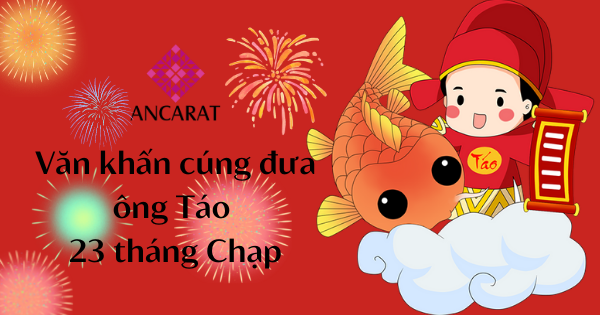 Văn khấn cúng đưa ông Táo 23 tháng Chạp