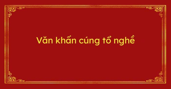 Văn khấn cúng tổ nghề