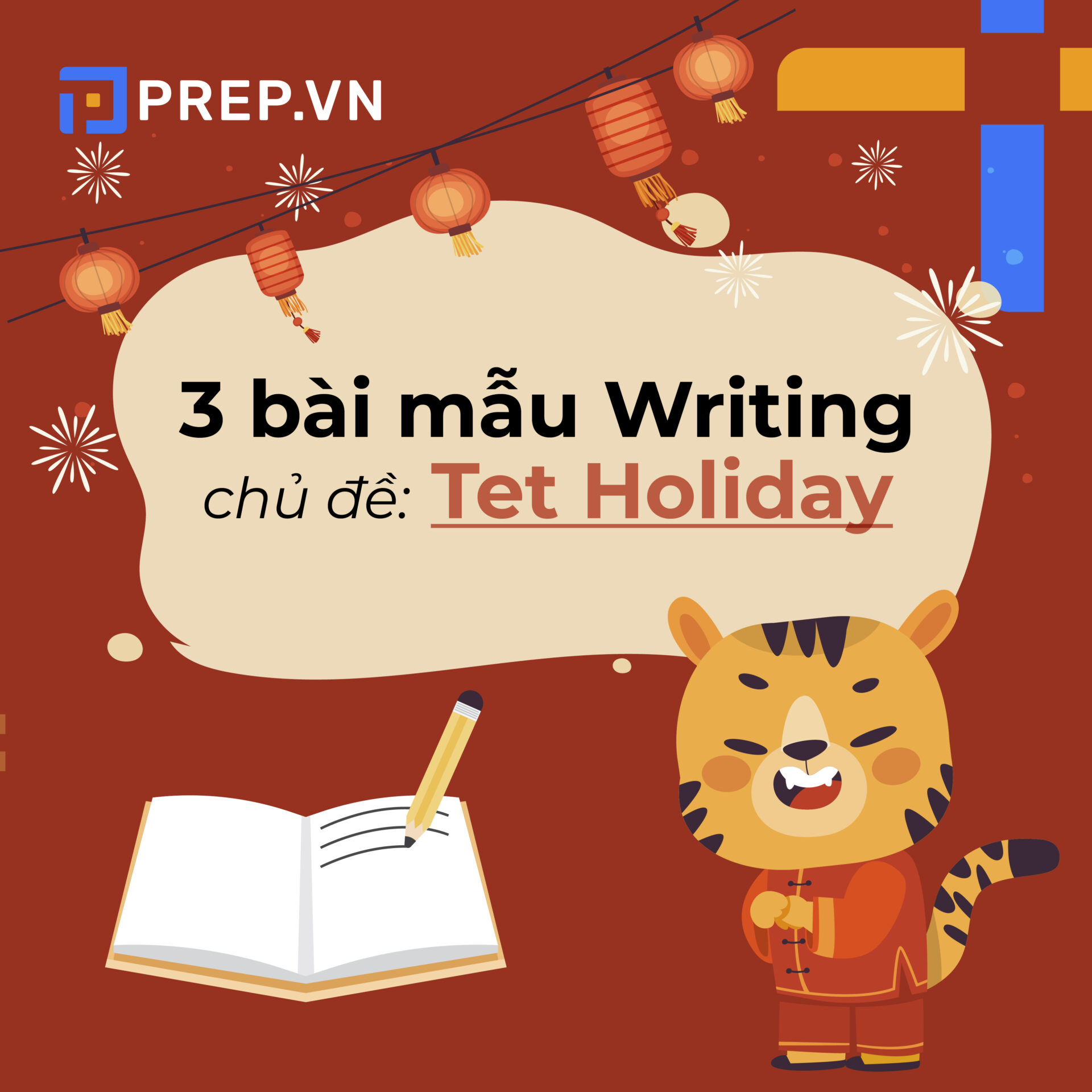 3 bài viết về Tết bằng tiếng Anh đầy đủ và chi tiết nhất