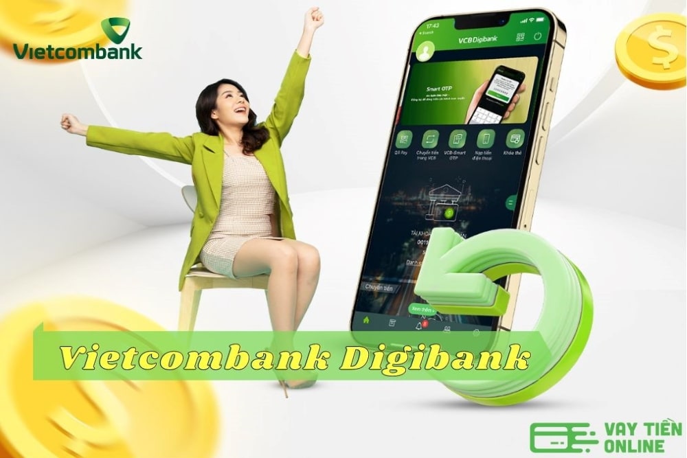 Vietcombank Digibank là gì? Cách đăng ký VCB Digibank trên điện thoại