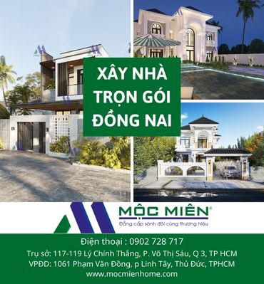 [2022] Xây Nhà Trọn Gói Đồng Nai - Thi Công Hoàn Thiên - Thi Công Phân Thô