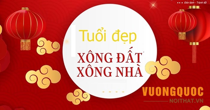 Xem tuổi xông nhà năm 2023 CHUẨN nhất - Đón tài lộc cả năm