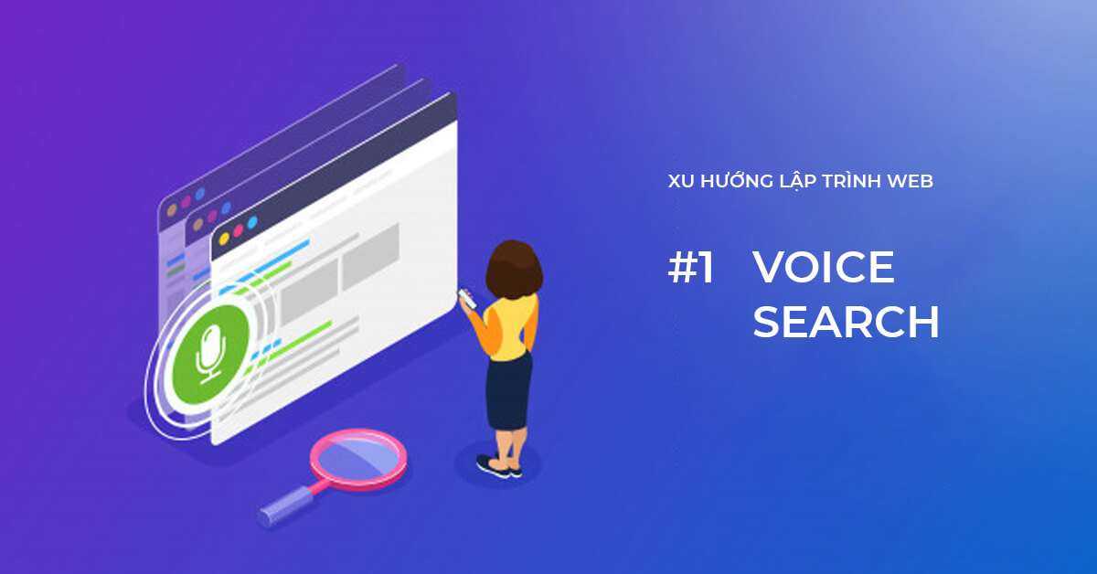 Xu hướng lập trình Web #1: Voice Search