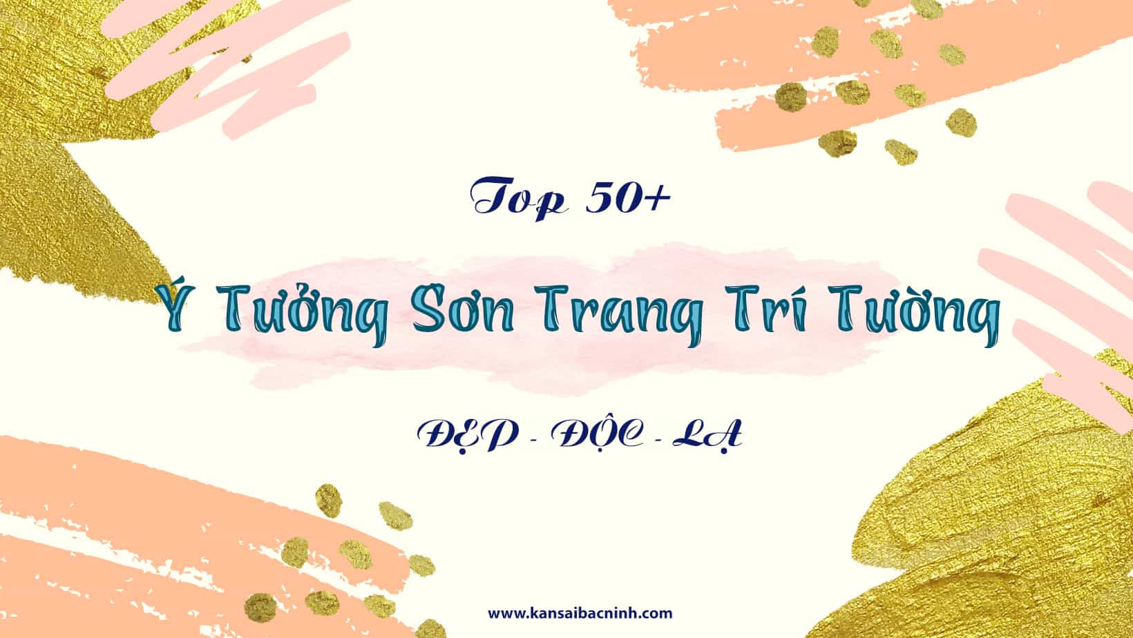 Top 50+ ý tưởng SƠN TRANG TRÍ TƯỜNG nhà ĐẸP - ĐỘC - LẠ ( #P1 )